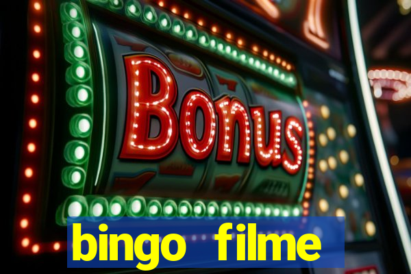 bingo filme completo dublado